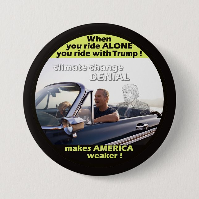 Badge Rond 7,6 Cm Le déni climatique anti-Trump (Devant)