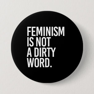 Badge Rond 7,6 Cm Le féminisme n'est pas un vilain mot - - le blanc