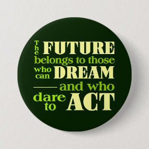 Badge Rond 7,6 Cm Le futur bouton