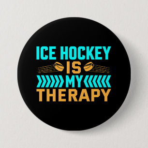 Badge Rond 7,6 Cm Le hockey sur glace est ma thérapie