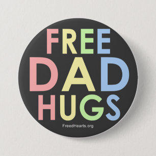Badge Rond 7,6 Cm Le papa libre étreint le bouton !