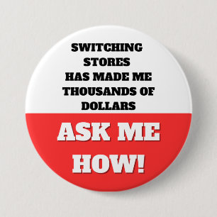 BADGE ROND 7,6 CM LES COMMUTATEURS M'ONT FAIT DES MILLIERS DE DOLLAR