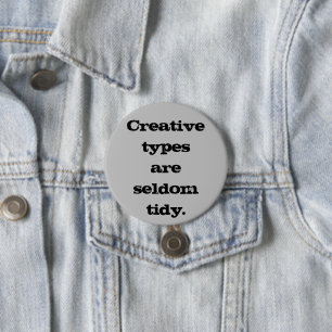 Badge Rond 7,6 Cm Les types créatifs sont rarement des boutons d'épi