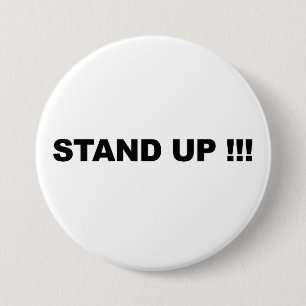 Badge Rond 7,6 Cm Levez-Vous !