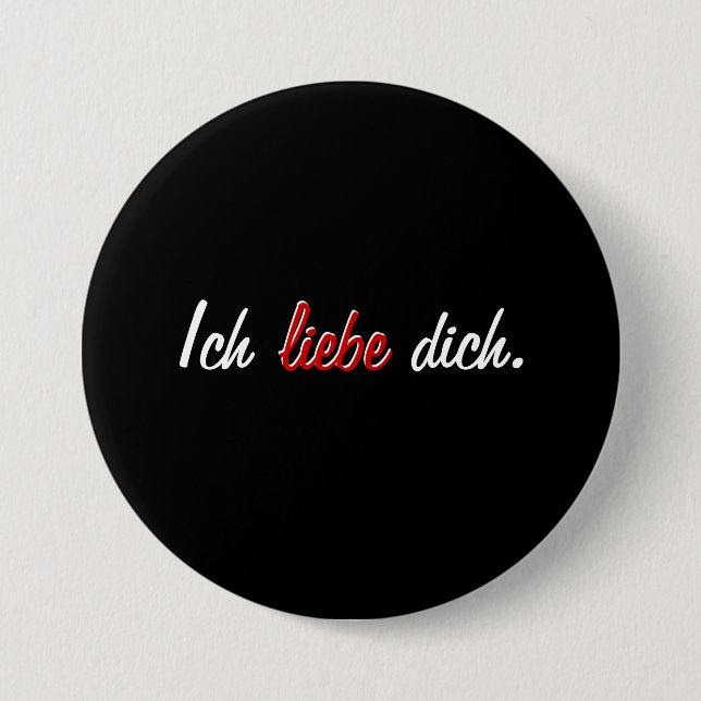 Badge Rond 7,6 Cm Liebe dich. d'Ich (Devant)