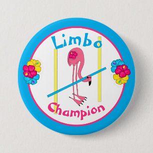 Badge Rond 7,6 Cm Luau Tropical Party Flamingo Limbo Champion 3"