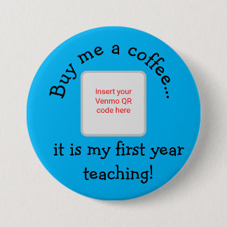 Badge Rond 7,6 Cm Ma première année d'enseignement !