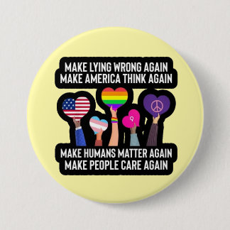 Badge Rond 7,6 Cm make lying wrong again