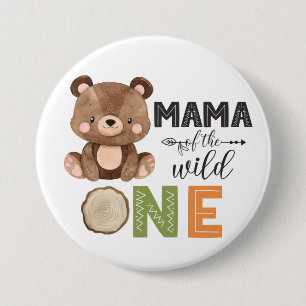 Badge Rond 7,6 Cm Mama of the Wild One Sweet Bear Button