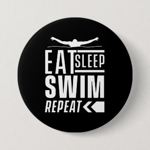 Badge Rond 7,6 Cm Mangez Sleep Swim Répéter
