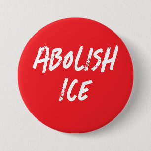 Badge Rond 7,6 Cm Manifestation politique abolir ICE