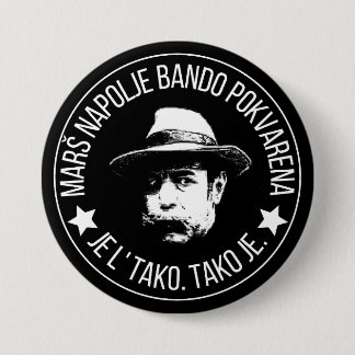 Badge Rond 7,6 Cm Marš napolje badno pokvarena 