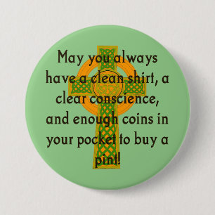 Badge Rond 7,6 Cm May You Always Have A Clean Shirt - Irish Quote 