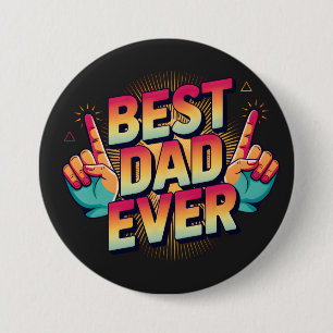 Badge Rond 7,6 Cm Meilleur papa jamais