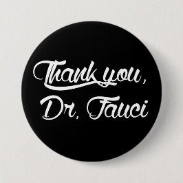 Badge Rond 7,6 Cm Merci Dr Fauci