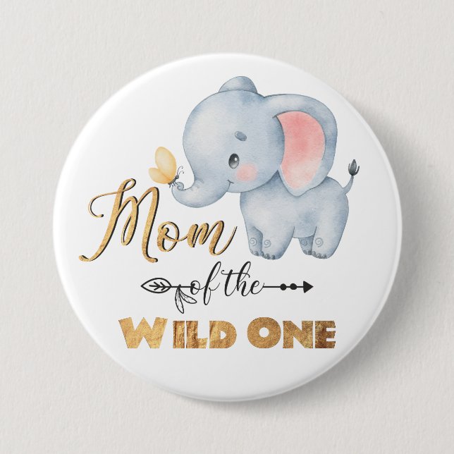 Badge Rond 7,6 Cm Mère du Fil d'or Eléphant Wild One (Devant)