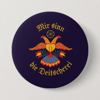 Badge Rond 7,6 Cm Mir sinn die Deitscherei - Deitschi Faahne
