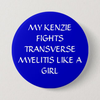 BADGE ROND 7,6 CM MON KENZIE COMBAT DES MYÉLITES TRANSVERSALES COMME