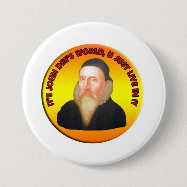 Badge Rond 7,6 Cm Monde de John Dee (Devant)