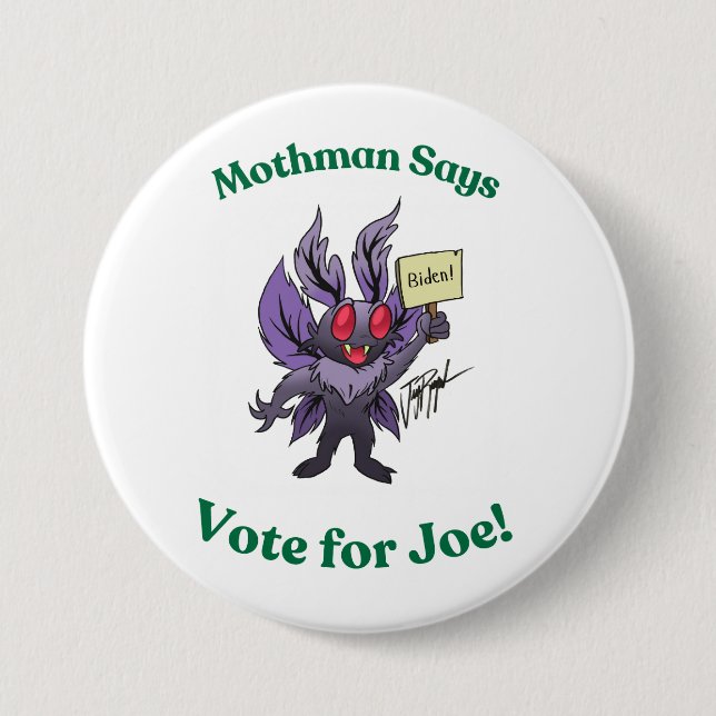 Badge Rond 7,6 Cm Mothman dit voter pour Joe (Devant)