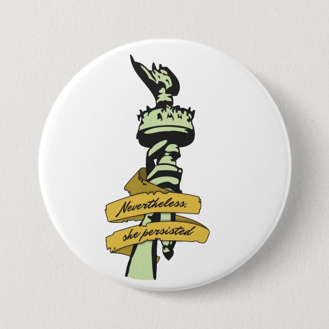 Badge Rond 7,6 Cm "Néanmoins, elle a persisté" bouton (Devant)