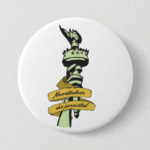 Badge Rond 7,6 Cm "Néanmoins, elle a persisté" bouton