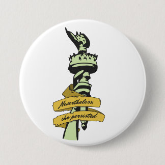 Badge Rond 7,6 Cm "Néanmoins, elle a persisté" bouton