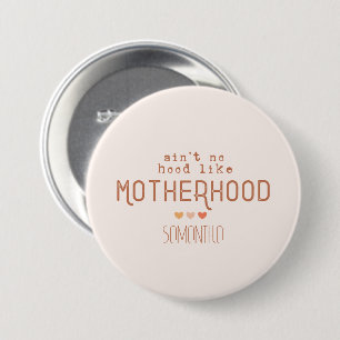 Badge Rond 7,6 Cm N'est pas un trou comme la maternité