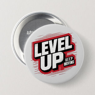 Badge Rond 7,6 Cm Niveau supérieur Continuer à avancer
