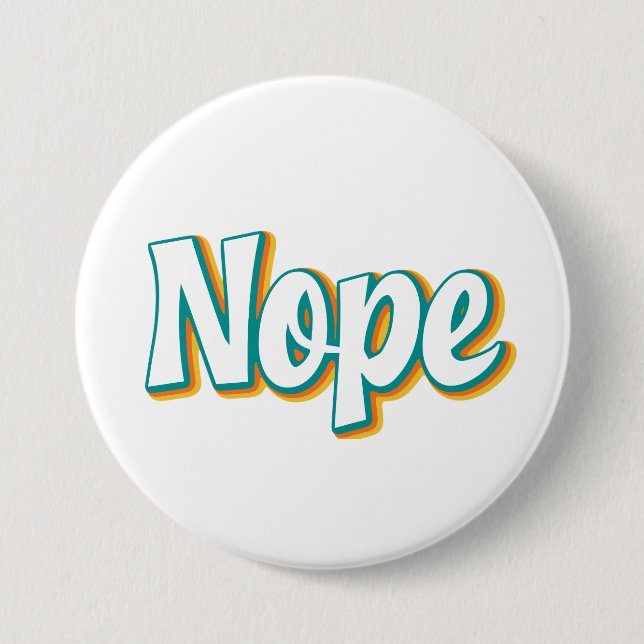 Badge Rond 7,6 Cm Nope Retro (Devant)