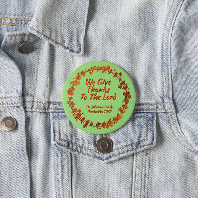 Badge Rond 7,6 Cm Nous Remercions Le Seigneur Nom De La Couronne (En situation)