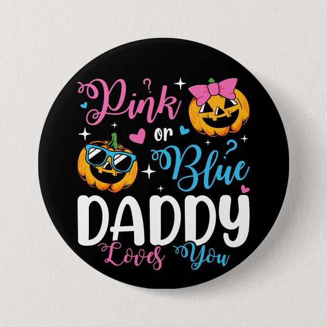 Badge Rond 7,6 Cm Papa Rose Ou Bleu Vous Aime Bébé Citrouille Tour (Devant)
