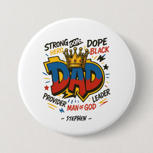 Badge Rond 7,6 Cm Papa - Un hommage à la force, l'amour et la dévoti