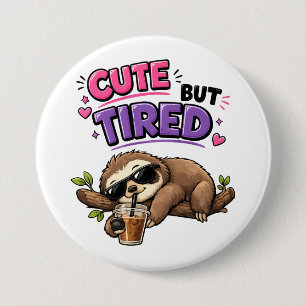 Badge Rond 7,6 Cm Paresseux mignon mais fatigué avec café glacé