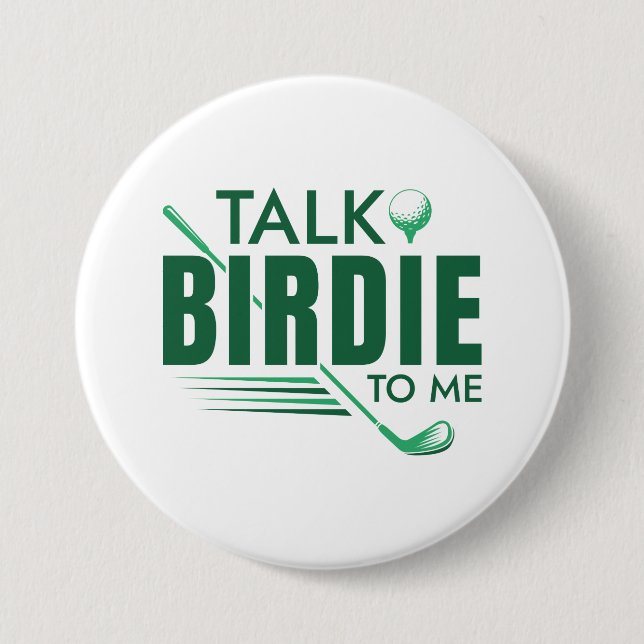 Badge Rond 7,6 Cm Parle Birdie à moi (Devant)