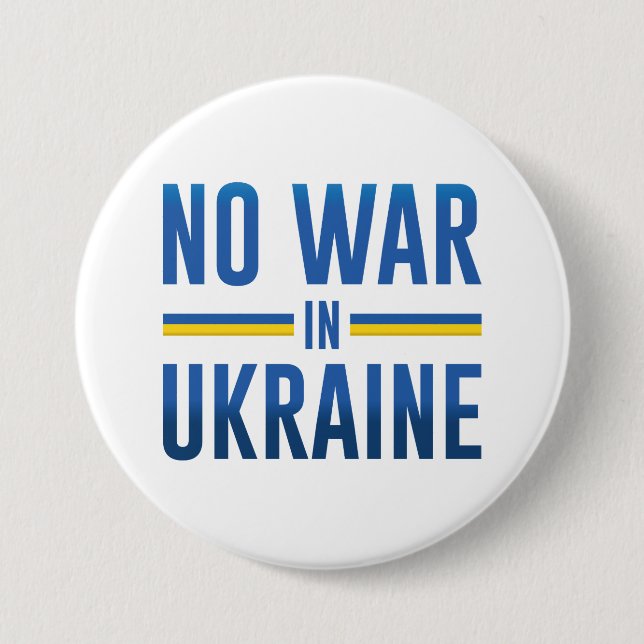 Badge Rond 7,6 Cm Pas De Guerre En Ukraine (Devant)