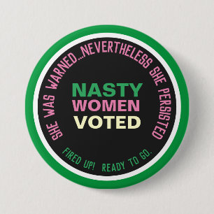 Badge Rond 7,6 Cm Persistance des femmes malfaisantes voTÉES