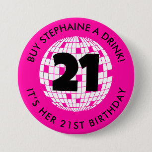 Badge Rond 7,6 Cm Personnalisé 21e anniversaire Achetez-moi un verre