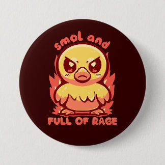 Badge Rond 7,6 Cm petit et plein de rage