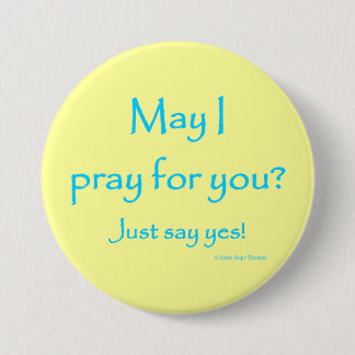 Badge Rond 7,6 Cm peux je prier pour vous