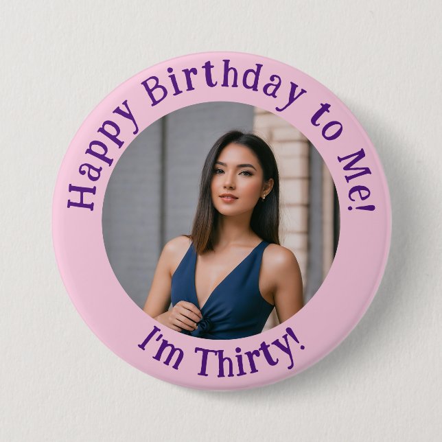 Badge Rond 7,6 Cm Photo d'anniversaire personnalisée, votre insigne  (Devant)