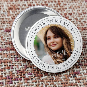 Badge Rond 7,6 Cm Photo élégant toujours à l'esprit Mémorial