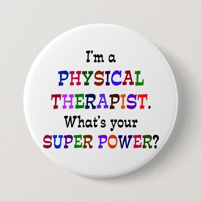 Badge Rond 7,6 Cm Physiothérapeute super puissance (Devant)