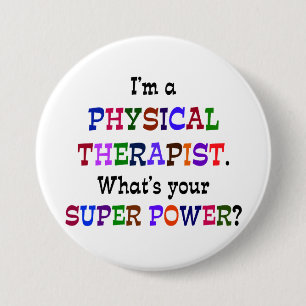 Badge Rond 7,6 Cm Physiothérapeute super puissance