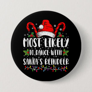 Badge Rond 7,6 Cm Plus susceptible de danser avec la famille de renn