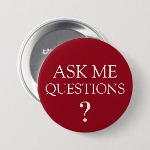 Badge Rond 7,6 Cm Posez-moi des questions Boutons de message en bloc