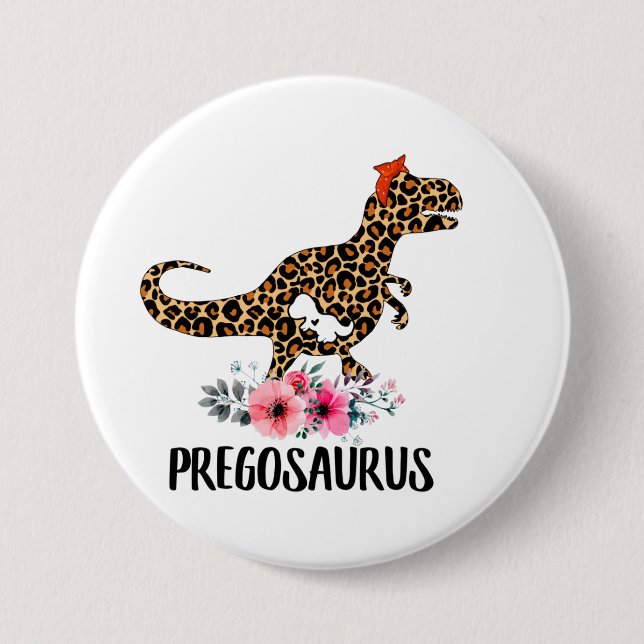 Badge Rond 7,6 Cm Pregosaurus Funny Grossesse Cadeau (Devant)