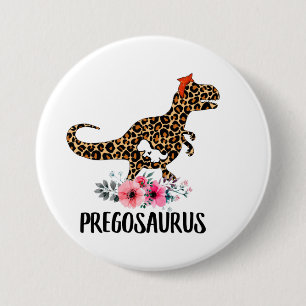 Badge Rond 7,6 Cm Pregosaurus Funny Pregancy Don