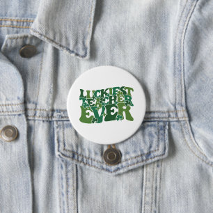 Badge Rond 7,6 Cm Prof le plus chanceux   St. Patrick