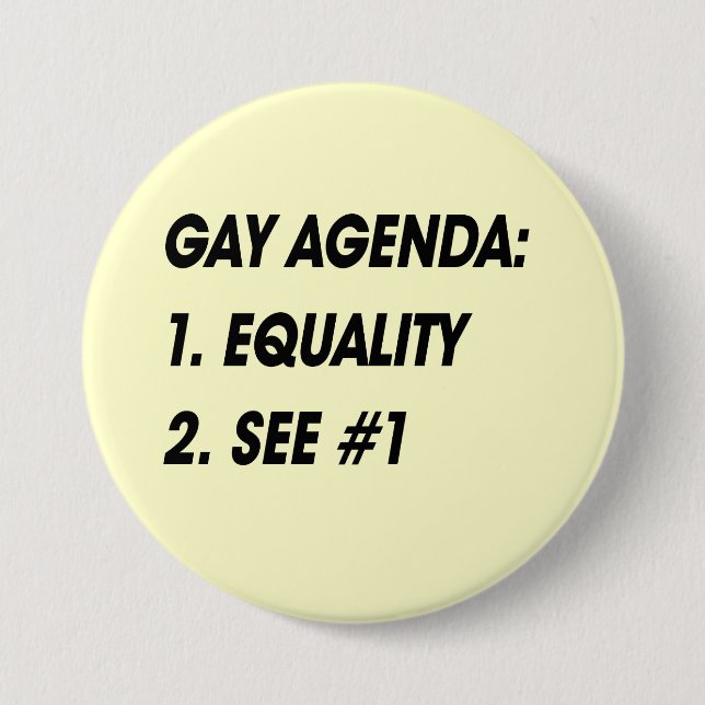 BADGE ROND 7,6 CM PROGRAMME GAY - ÉGALITÉ (Devant)